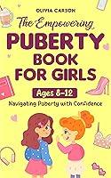 Algopix Similar Product 5 - The Empowering Puberty Book For Girls