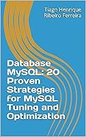 Algopix Similar Product 17 - Database MySQL 20 Proven Strategies