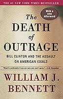 Algopix Similar Product 7 - The Death of Outrage Bill Clinton and