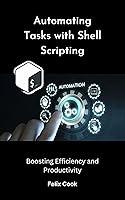 Algopix Similar Product 16 - Automating Tasks with Shell Scripting