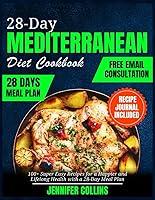 Algopix Similar Product 15 - 28DAY MEDITERRANEAN DIET COOKBOOK