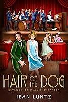 Algopix Similar Product 12 - Hair of the Dog Revenge of Deanie