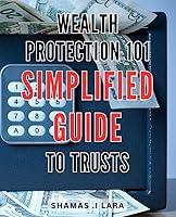 Algopix Similar Product 4 - Wealth Protection 101 Simplified Guide