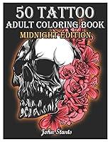 Algopix Similar Product 3 - 50 Tattoo Adult Coloring Book Midnight