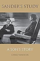 Algopix Similar Product 13 - Sander's Study: A Son's Story