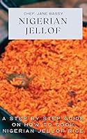 Algopix Similar Product 11 - HOW TO COOK A GOOD NIGERIAN JOLLOF