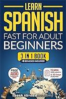 Algopix Similar Product 9 - Learn Spanish Fast for Adult Beginners