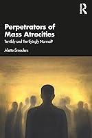 Algopix Similar Product 13 - Perpetrators of Mass Atrocities