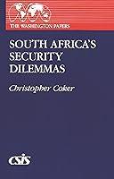 Algopix Similar Product 2 - South Africas Security Dilemmas The