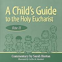 Algopix Similar Product 14 - A Childs Guide to the Holy Eucharist