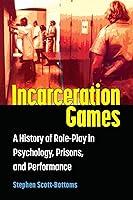 Algopix Similar Product 14 - Incarceration Games A History of
