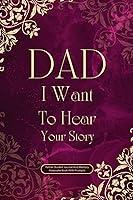 Algopix Similar Product 11 - Dad I Want To Hear Your Story Father