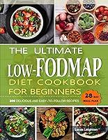 Algopix Similar Product 2 - The Ultimate Low FODMAP Diet Cookbook