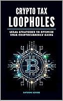 Algopix Similar Product 7 - Crypto Tax Loopholes Legal Strategies