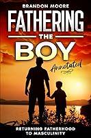 Algopix Similar Product 3 - Fathering the Boy Annotated