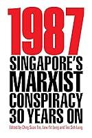 Algopix Similar Product 11 - 1987 Singapores Marxist Conspiracy 30