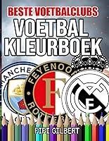 Algopix Similar Product 4 - Voetbal Kleurboek  Beste Voetbalclubs