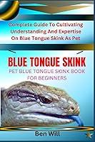 Algopix Similar Product 3 - BLUE TONGUE SKINK PET BLUE TONGUE SKINK