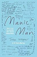 Algopix Similar Product 2 - Manic Man How to Live Successfully