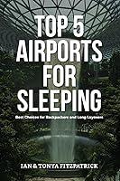 Algopix Similar Product 19 - Top 5 Airports For Sleeping Best