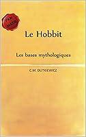 Algopix Similar Product 15 - Le Hobbit Les bases mythologiques