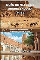 Algopix Similar Product 6 - GUA DE VIAJE DE ARABIA SAUDITA 2024