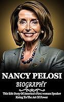 Algopix Similar Product 18 - Nancy Pelosi Biography The Life Story