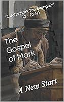 Algopix Similar Product 5 - The Gospel of Mark: A New Start