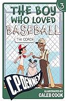 Algopix Similar Product 9 - The Boy Who Loved Baseball: The Coach