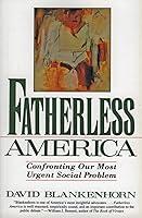 Algopix Similar Product 16 - Fatherless America Confronting Our