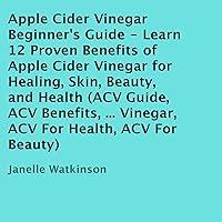 Algopix Similar Product 4 - Apple Cider Vinegar Beginners Guide