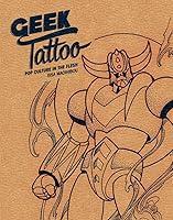 Algopix Similar Product 18 - Geek Tattoo: Pop Culture in the Flesh
