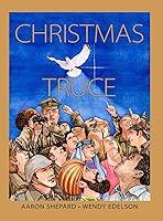 Algopix Similar Product 10 - Christmas Truce A True Story of World