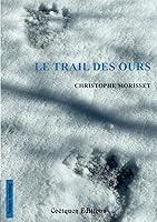 Algopix Similar Product 15 - Le trail des ours (French Edition)