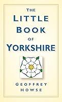 Algopix Similar Product 13 - The Little Book of Yorkshire