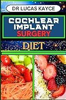 Algopix Similar Product 19 - COCHLEAR IMPLANT SURGERY DIET Proven