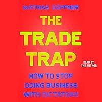 Algopix Similar Product 20 - The Trade Trap How to Stop Doing