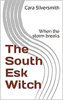 Algopix Similar Product 16 - The South Esk Witch When the storm