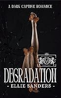 Algopix Similar Product 13 - Degradation  A Captive Romance The