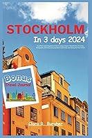 Algopix Similar Product 18 - Stockholm in 3 days 2024 A perfect