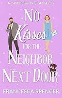 Algopix Similar Product 6 - No Kisses for the Neighbor Next Door a