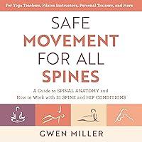 Algopix Similar Product 19 - Safe Movement for All Spines A Guide