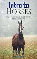 Algopix Similar Product 12 - Intro to Horses Horse Breeds 101 An