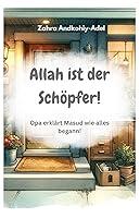 Algopix Similar Product 6 - Allah ist der Schpfer Opa erklrt