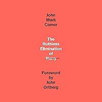 Algopix Similar Product 13 - The Ruthless Elimination of Hurry How