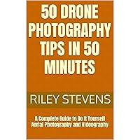 Algopix Similar Product 16 - 50 Drone Photography Tips in 50