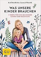 Algopix Similar Product 18 - Was unsere Kinder brauchen 7 Werte fr