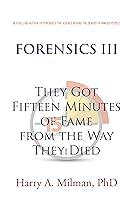 Algopix Similar Product 19 - FORENSICS III They Got Fifteen Minutes