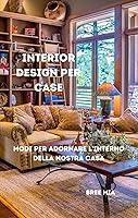 Algopix Similar Product 18 - Interior design per case Modi per