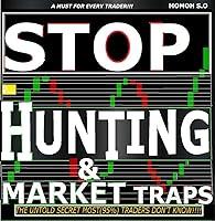 Algopix Similar Product 14 - STOP HUNTING  MARKET TRAPS The Untold